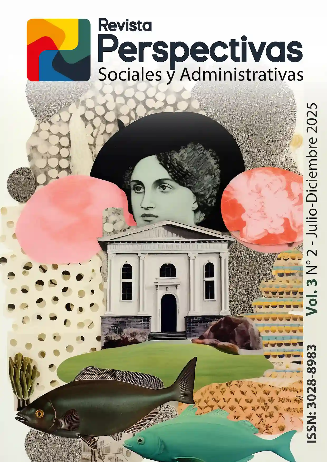 Ver Vol. 3 Núm. 2 (2025): Perspectivas Sociales y Administrativas Vol. 3 Nº. 2